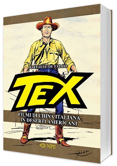 Nicola Pesce Tex Fiumi di China Italiana libro brossurato saggio