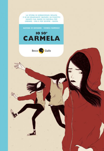 BeccoGiallo Io so' Carmela graphic journalism fumetto brossura