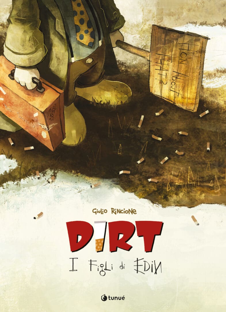 Tunué Prospero's Books Dirt I Figli di Edin graphic novel