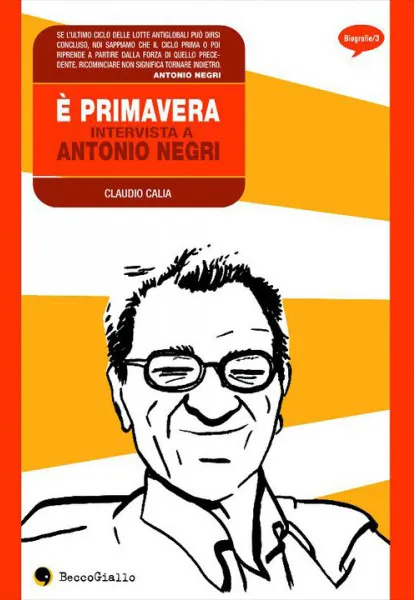 BeccoGiallo È primavera Antonio Negri graphic novel brossura