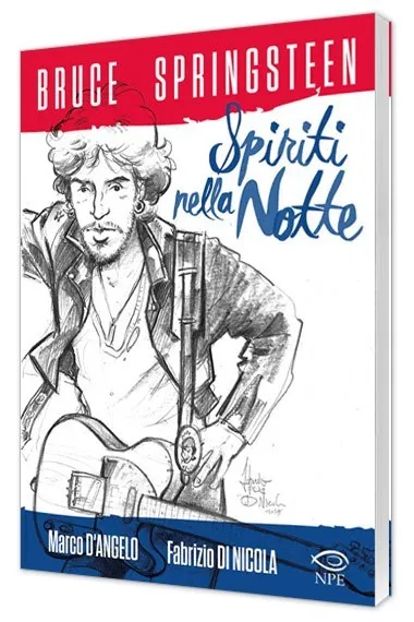 Nicola Pesce Music & Comics Bruce Springsteen Spiriti nella notte fumetto