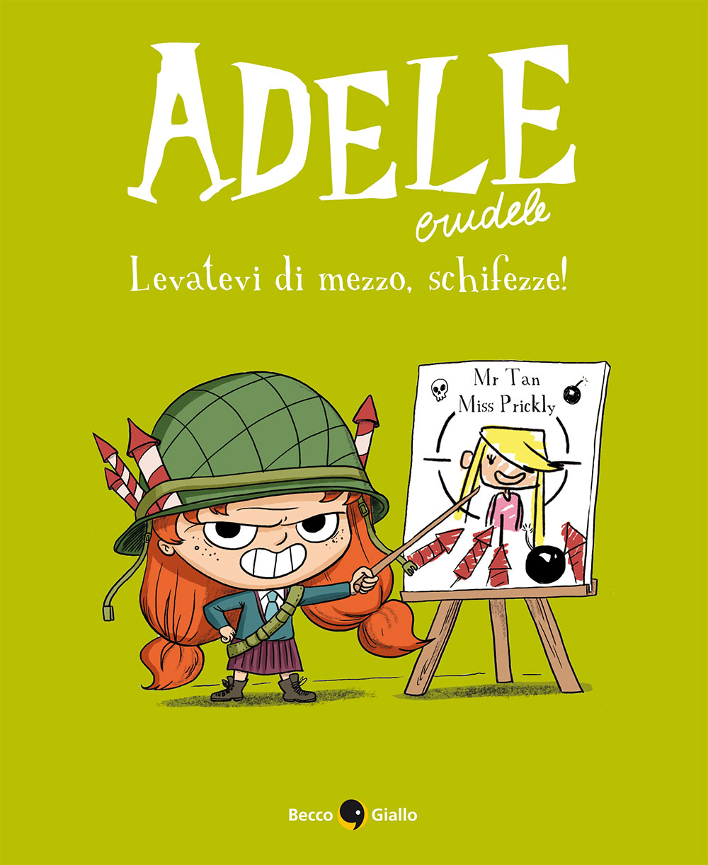 BeccoGiallo Adele Crudele Levatevi di mezzo fumetto 96 pp