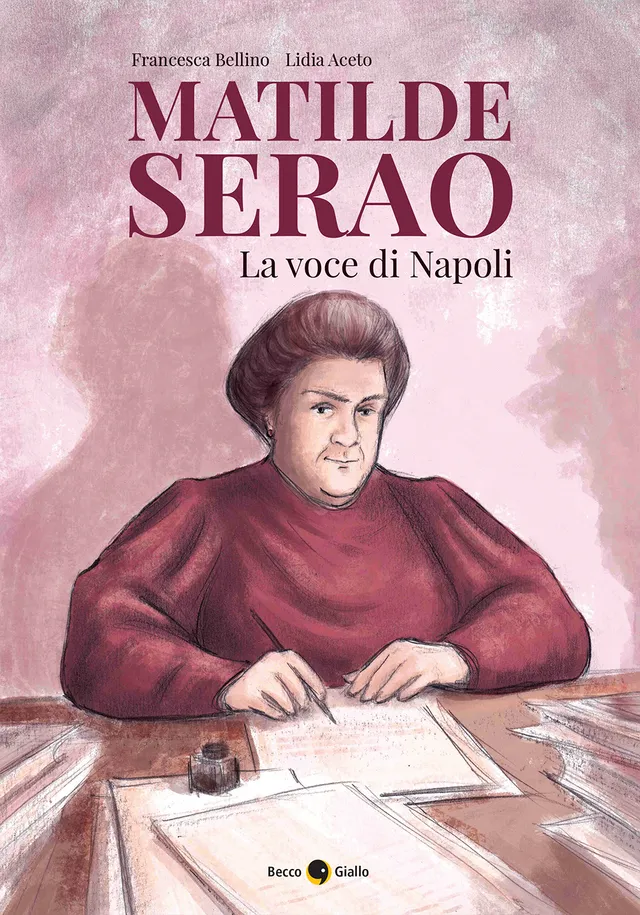 BeccoGiallo Biografie Matilde Serao La voce di Napoli fumetto 144 pp