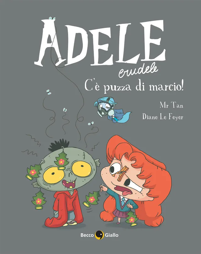 BeccoGiallo Kids Adele Crudele C’è puzza di marcio! fumetto 80 pp