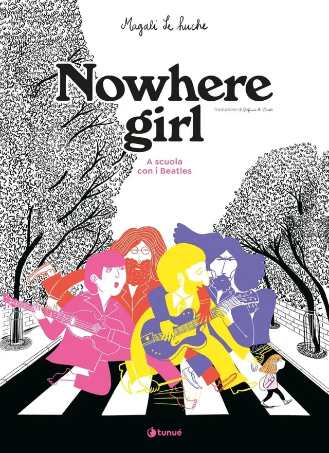 Tunué Tipitondi Nowhere Girl fumetto Beatles scuola Magali